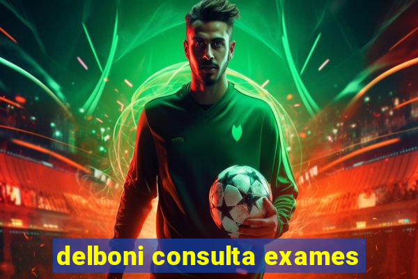 delboni consulta exames